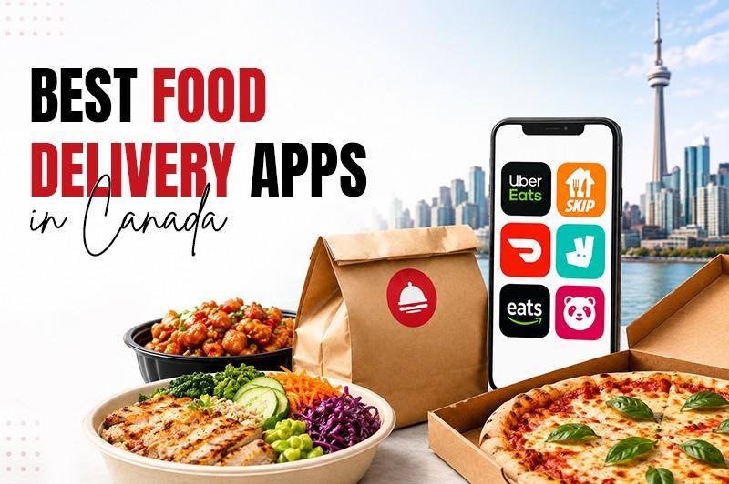 best food delivery apps in canada