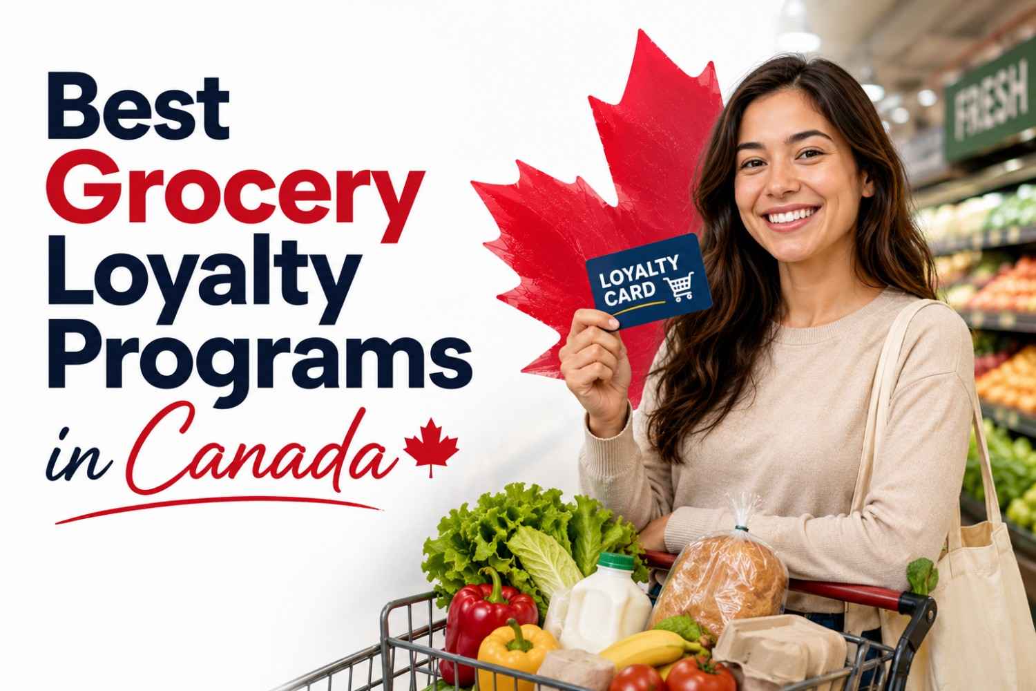 best grocery loyalty programs in canada